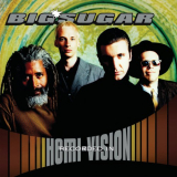 Big Sugar - Hemi-Vision '1996 (2020)