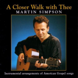 Martin Simpson - A Closer Walk With Thee '1994