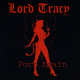 Lord Tracy - Porn Again '2008