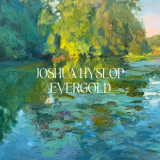 Joshua Hyslop - Evergold '2024
