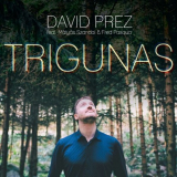 David Prez - Trigunas '2024