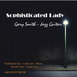 Gary Smith - Sophisticated Lady '2024