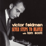 Victor Feldman - Seven Steps to Heaven '2009