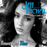 Jeff Pitchell - Brown Eyed Blues '2024