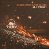 Shane Smith & the Saints - Live at Red Rocks '2024