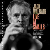 Jack Walrath - Live at Smalls (Live) '2024