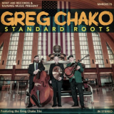 Greg Chako - Standard Roots '2024