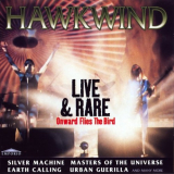 Hawkwind - Live & Rare: Onward Flies The Bird '1997