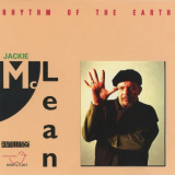 Jackie McLean - Rhythm Of The Earth '1992