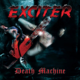 Exciter - Death Machine '2010