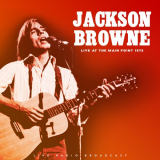 Jackson Browne - Live At The Main Point '1975