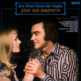 Jim Ed Brown - It's That Time Of The Night '1974 / 2024