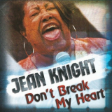 Jean Knight - Don't Break My Heart '2012