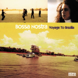 Bossa Nostra - Voyage To Brazilia '2000