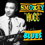 Smokey Hogg - Blues '2011