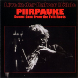 Piirpauke - Live In Der Balver Hohle '1996