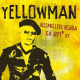 Yellowman - Rissmillers Resida CA Sept' 82 - 2CD '2016