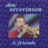 Doc Severinsen - Doc Severinsen & Friends '1992