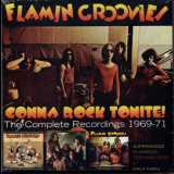 Flamin' Groovies - Gonna Rock Tonite! The Complete Recordings 1969-71 '2019