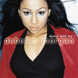 Debelah Morgan - Dance With Me '2000