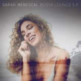 Sarah Menescal - Bossa Lounge E.P. '2024