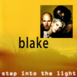 Blake - Step Into The Light '2000