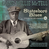 Blind Willie McTell - Statesboro Blues: Collected Recordings 1927-1950 '2024