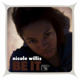 Nicole Willis - Be It '2004