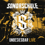 Sondaschule - Unbesiegbar (Live) '2024