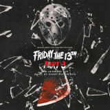 Harry Manfredini - Friday the 13th Part 3: The Ultimate Cut (Music from the Motion Picture) '2024