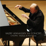 Valery Afanassiev - Chopin: Waltzes & Polonaises '2010/2024