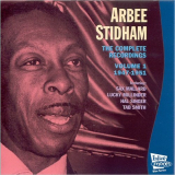 Arbee Stidham - The Complete Recordings Vol. 1: 1947-1951 '2004