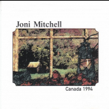 Joni Mitchell - Canada 1994 '1994