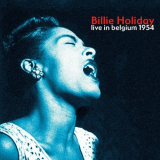 Billie Holiday - Live In Belgium 1954 '2024