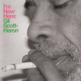 Gil Scott-Heron - I'm New Here [Japan Bonus Track Edition] '2010