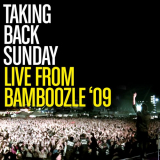 Taking Back Sunday - Live From Bamboozle 2009 '2009