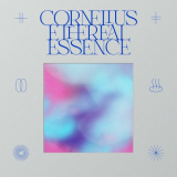 Cornelius - Ethereal Essence '2024