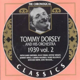 Tommy Dorsey - The Chronological Classics: 1939, Vol. 2 '2002