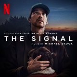 Michael Brook - The Signal (Soundtrack from the Netflix Series) '2024