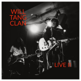 Will Tang Clan - Live II '2024