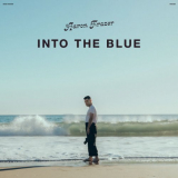 Aaron Frazer - Into The Blue '2024