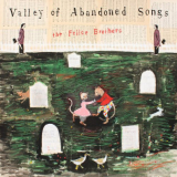 Felice Brothers, The - Valley of Abandoned Songs '2024