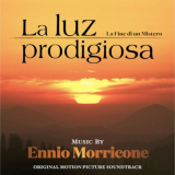 Ennio Morricone - La Luz Prodigiosa: La fine di un mistero (Original Motion Picture Soundtrack) (2024 Remastered Version) '2024