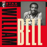 William Bell - Stax Classics '2017