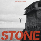 Stone - Fear Life For A Lifetime '2024