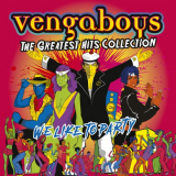 Vengaboys - The Greatest Hits Collection '2024