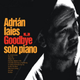 Adrian Iaies - Goodbye (Solo piano) '2024/2013