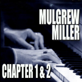 Mulgrew Miller - Chapters 1 & 2: Key To The City / Work! '1998