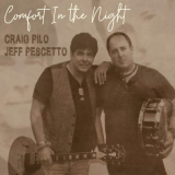 Craig Pilo - Comfort in the Night '2024