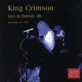 King Crimson - Live in Detroit, MI 1971 '2001